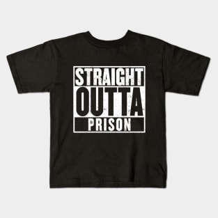 Straight Outta Prison T-Shirt Kids T-Shirt